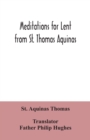 Image for Meditations for Lent from St. Thomas Aquinas
