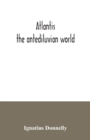 Image for Atlantis : the antediluvian world