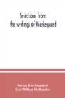 Image for Selections from the writings of Kierkegaard