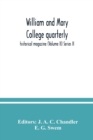 Image for William and Mary College quarterly; historical magazine (Volume II) Series II