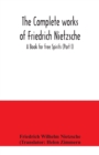 Image for The complete works of Friedrich Nietzsche; A Book for free Spirits (Part I)