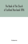 Image for The Book of The Church of Scotland Year-book 1896