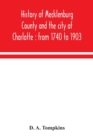 Image for History of Mecklenburg County and the city of Charlotte