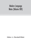 Image for Modern language notes (Volume XXV)