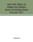 Image for Vernon&#39;s Berlin, Waterloo, and Bridgeport street, alphabetical, business, and miscellaneous directory for the years 1910-11