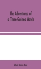 Image for The Adventures of a Three-Guinea Watch