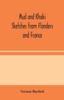 Image for Mud and Khaki : Sketches from Flanders and France