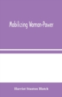 Image for Mobilizing Woman-Power