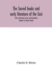 Image for The sacred books and early literature of the East; with an historical survey and descriptions (Volume V) Ancient Arabia