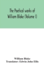 Image for The poetical works of William Blake (Volume I)