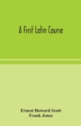 Image for A first Latin course