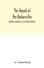 Image for The hound of the Baskervilles : another adventure of Sherlock Holmes