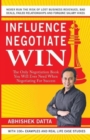 Image for Influence Negotiate Win : The Only Negotiation Book You Will Ever Need When Negotiating For Success
