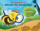Image for Adventures of Biplob the Bumblebee Volume 3 : Biplob the Bumblebee