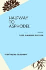 Image for Halfway To Asphodel : 2020 Omnibus Edition
