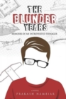 Image for The Blunder Years : Memoirs of an Introverted Teenager