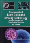Image for Encyclopaedia Of Stem Cells And Cloning Technology Scientific Progress And Future Research Directions Volume 1 Basic Principles And Potential Methodologies In Stem Cells Technology