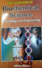 Image for Encyclopaedia Of Biochemical Science, Technology And Engineering