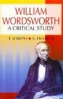 Image for William Wordsworth A Critical Study (Encyclopaedia Of World Great Poets)