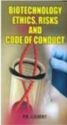 Image for Biotechnology Ethics, Risks and Code of Conduct