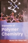 Image for Elements Of Polymer Chemistry
