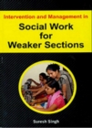 Image for Intervention And Management In Social Work For Weaker Sections