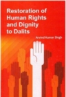 Image for Restoration Of Human Rights And Dignity To Dalits