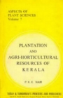 Image for Aspects of Plant Sciences Vol. 7: Plantation and Agri-Horticultural Resources of Kerala