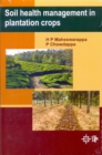 Image for Soil Health Management In Plantation Crops