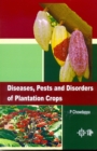 Image for Diseases, Pests And Disorders Of Plantation Crops