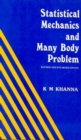 Image for Stastical Mechanics and Many Body Problems