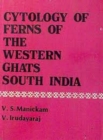 Image for Cytology of the Ferns of Western Ghats in South India