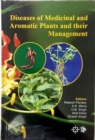 Image for Diseases Of Medicinal And Aromatic Plants And Their Management