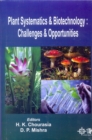 Image for Plant Systematic And Biotechnology : Challenges And Opportunities