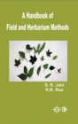 Image for A Handbook Of Field And Herbarium Methods