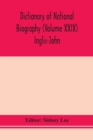 Image for Dictionary of national biography (Volume XXIX) Inglis-John