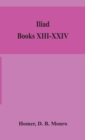 Image for Iliad; Books XIII-XXIV