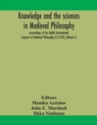 Image for Knowledge and the sciences in medieval philosophy