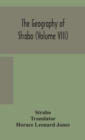 Image for The geography of Strabo (Volume VIII)