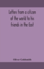 Image for Letters from a citizen of the world to his friends in the East