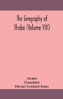 Image for The geography of Strabo (Volume VIII)