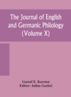 Image for The Journal of English and Germanic philology (Volume X)