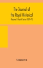 Image for The journal of the Royal Historical and Archaeological association of Ireland : Originally Founded as The Kilkenny Archaeological Society (Volume I) Fourth Series (1870-71)