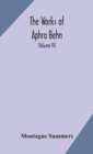 Image for The works of Aphra Behn (Volume VI)