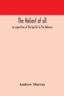 Image for The holiest of all : an exposition of the Epistle to the Hebrews