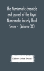 Image for The numismatic chronicle and journal of the Royal Numismatic Society Third Series - (Volume XX)