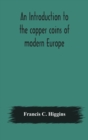 Image for An introduction to the copper coins of modern Europe