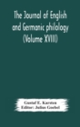 Image for The Journal of English and Germanic philology (Volume XVIII)