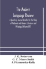 Image for The Modern language review; A Quarterly Journal Devoted to the Study of Medieval and Modern Literature and Philology (Volume XIV)