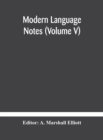 Image for Modern language notes (Volume V)